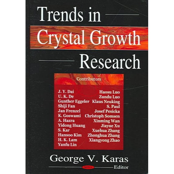 Trends in Crystal Growth Research