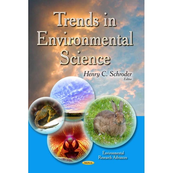 TRENDS IN ENVIRONMENTAL SCIENCE (Environmental Research Advances) by SCHRODER (Hardcover) (2014) (New)