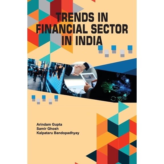 Trends in Financial Sector in India, (Paperback)