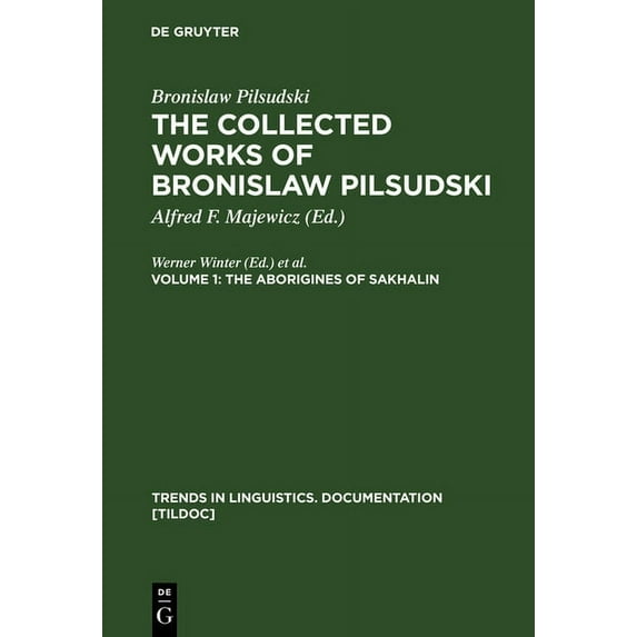 Trends in Linguistics. Documentation [Ti The Aborigines of Sakhalin, Book 15, (Hardcover)