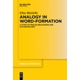 thumbnail image 1 of Trends in Linguistics. Studies and Monog Analogy in Word-Formation: A Study of English Neologisms and Occasionalisms, Book 309, (Paperback), 1 of 1