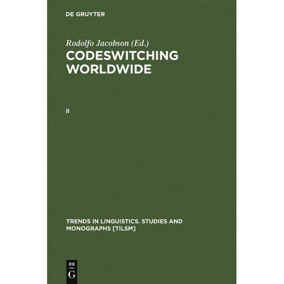 Trends in Linguistics. Studies and Monog Codeswitching Worldwide. II, Book 126, (Hardcover)