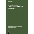thumbnail image 1 of Trends in Linguistics. Studies and Monog Language and its Ecology, Book 100, (Hardcover), 1 of 1