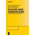 thumbnail image 1 of Trends in Linguistics. Studies and Monog Scales and Hierarchies: A Cross-Disciplinary Perspective, Book 277, (Paperback), 1 of 1