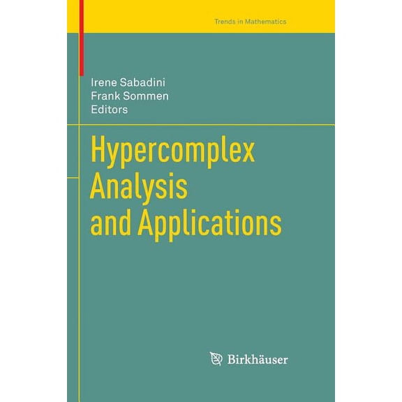 Trends in Mathematics Hypercomplex Analysis and Applications, (Paperback)