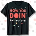 thumbnail image 1 of Trendy Black T-Shirt with How You Doin Graphic & Colorful Dots FRIENDS Design, 1 of 5