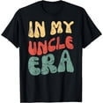 thumbnail image 1 of Trendy Cool Groovy Funny Quote In My Uncle Era Retro Vintage T-Shirt, 1 of 4