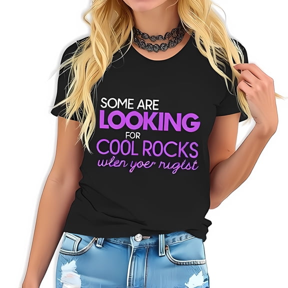 Trendy Cotton Short Sleeve T-Shirt with Playful Purple & White Text: " Some are looking for cool rocks when yoer nigt " - Casual Fashion for Young Women