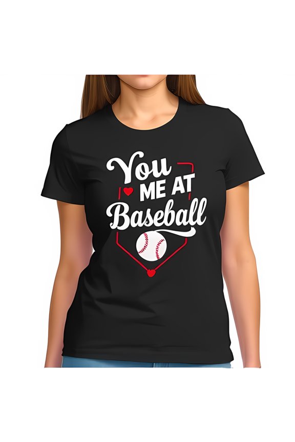 Trendy Cotton Short Sleeve T-Shirt - " You Me at Baseball " Graphic with Baseball Design Perfect for Game Days