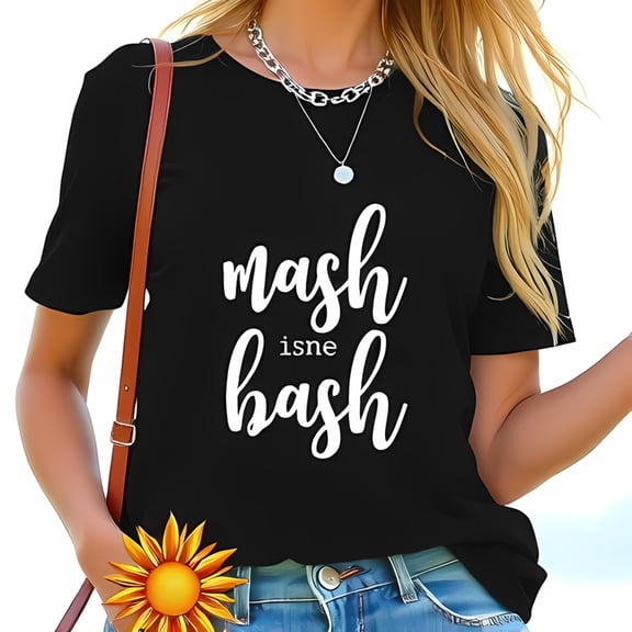 Trendy Cotton Short Sleeve T-Shirt with Bold " mash isne bash " Lettering - Casual Chic Style for Everyday Wear