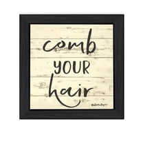 Trendy Decor 4U "Comb Your Hair" Framed Wall Art, Modern Home Décor Black Framed Print for Living Room, Bedroom & Farmhouse Wall Decoration by Susie Boyer 15"x15"