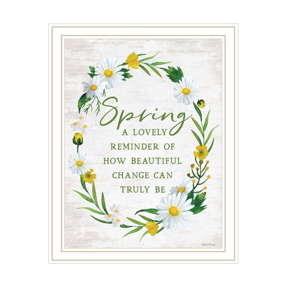Trendy Decor 4U "Spring Reminder" Framed Wall Art, Modern Home Décor White Framed Print for Living Room, Bedroom & Farmhouse Wall Decoration by Lettered & Lined 14"x18"