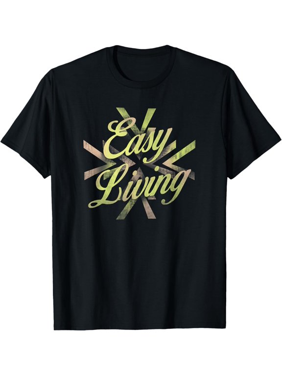 Trendy Easy Living Vintage Pattern T-Shirt men and women can wear, black, white, gifts