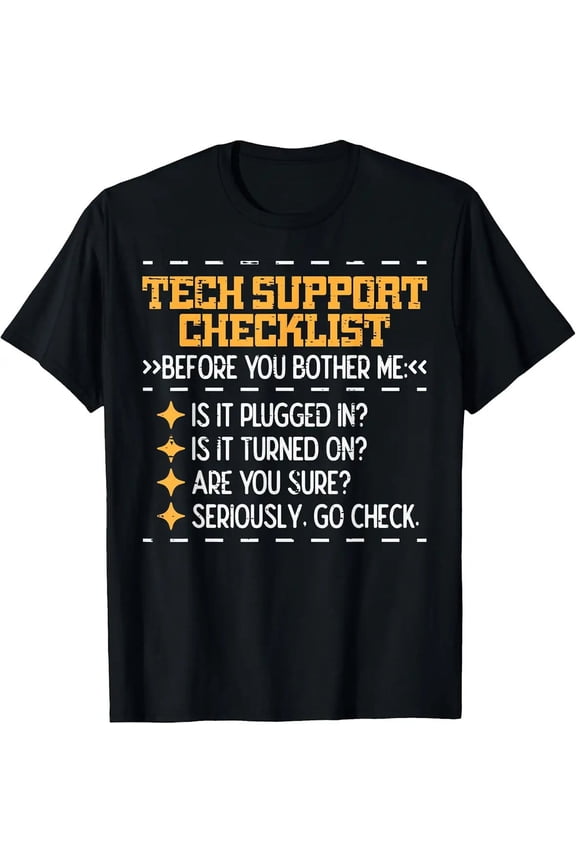 Trendy Graphic Tech Support Checklist Funny IT Helpdesk Geek Humor Unisex T-Shirt, S - 5XL