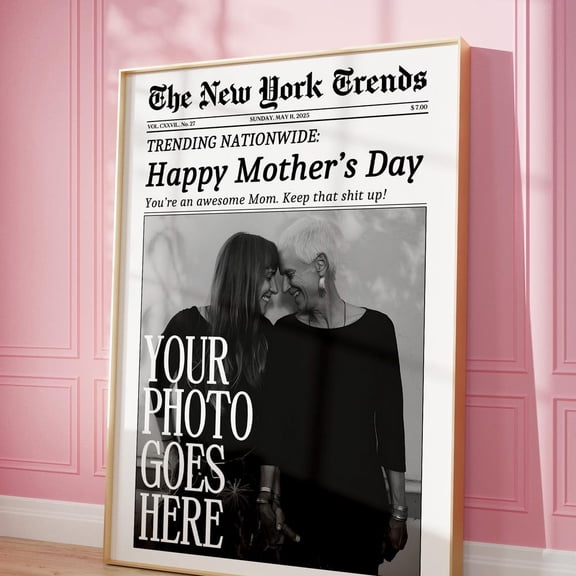 Trendy Mothers Day Newspaper Print Happy Mothers Day Poster Wall Art Mothers Day Gift Mum gift Mom Daughter Gift Decor