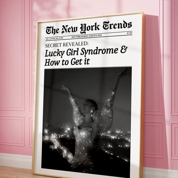 Trendy Newspaper Lucky Girl Syndrome Print, Poster, Magazine Headline, Vintage Bar Cart Print, Girly It Girl Dorm Room Retro UNFRAMED PAPER POSTER, Home Decor, Vintage Gift, Living Room Dercor