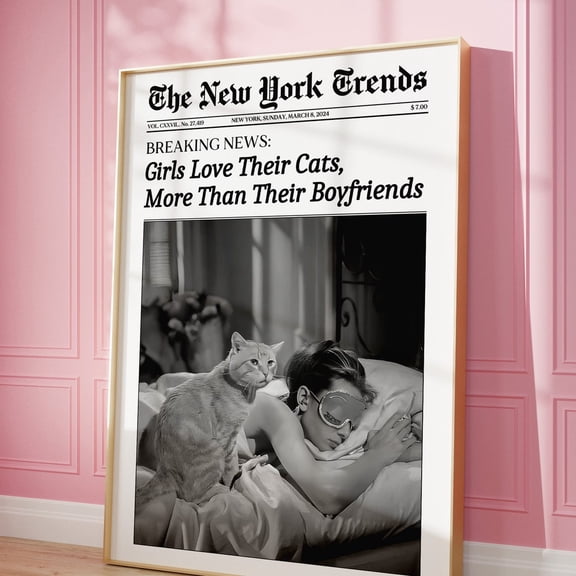 Trendy Newspaper Print, Girls Love Cats, New York Wall Art, Cat Lover Poster, Magazine Headline, Retro Bar Cart Print, Girl Dorm Room Decor UNFRAMED PAPER POSTER, Home Decor, Living Room Dercor