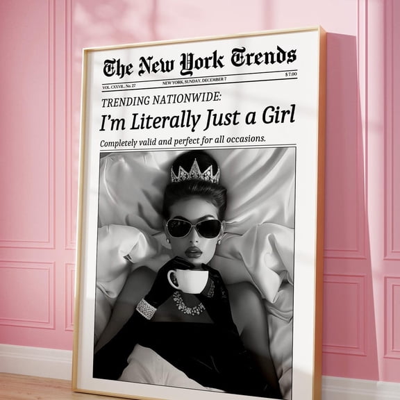 Trendy Newspaper Print, I Am Just A Girl Art, Wall Art, Retro Feminist Poster, Bold Women Print, Retro Girl Dorm Room Decor UNFRAMED PAPER POSTER, Home Decor, Vintage Gift, Living Room Dercor