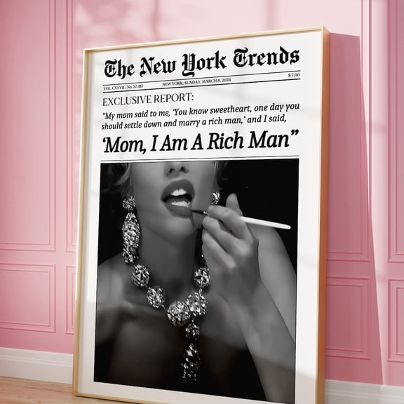Trendy Newspaper Print Mom I am a rich man Cher Quote Poster Retro Magazine Cover Girl Dorm Room Art Feminist Wall Art