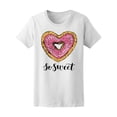 thumbnail image 1 of Trendy Pink Donut So Sweet Quote T-Shirt Women -Image by Shutterstock, Female Small, 1 of 2