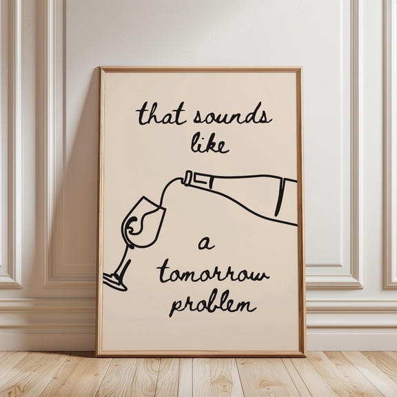 Trendy Quote Wine Glass Happy Hour Bar Cart Club Wine Lover Kitchen Decor Unframed Paper Print