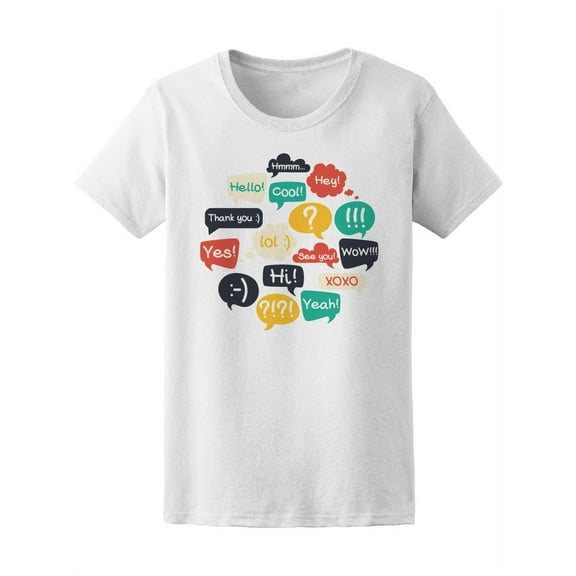 Trendy Short Messages Bubbles T-Shirt Women -Image by Shutterstock, Female Small