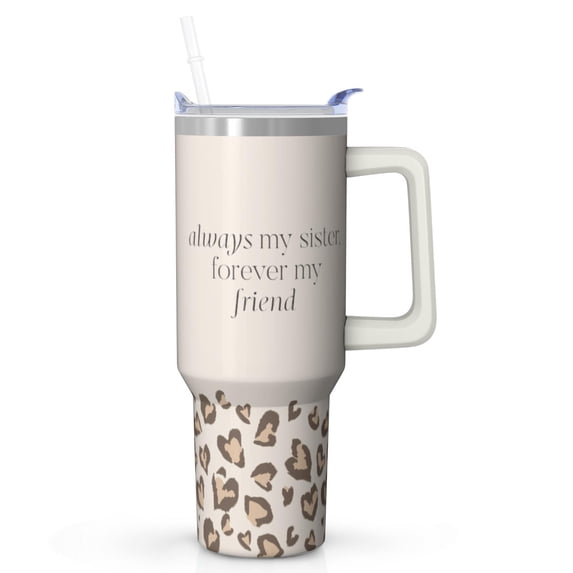 Trendy Sister Gift - 40oz Tumbler with Handle & Straw, Insulated Cup, Great Birthday Gift for Sister, BFF, Bestie, Women for Christmas Special Occasion
