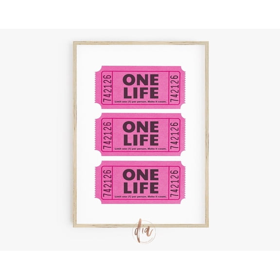 Trendy Wall Art, Pink Retro Print, One Life Ticket Stub Poster, College Apartment Poster, Dorm Room Preppy Room Wall Art, Modern Wall Decor, 8x12 UNFRAMED