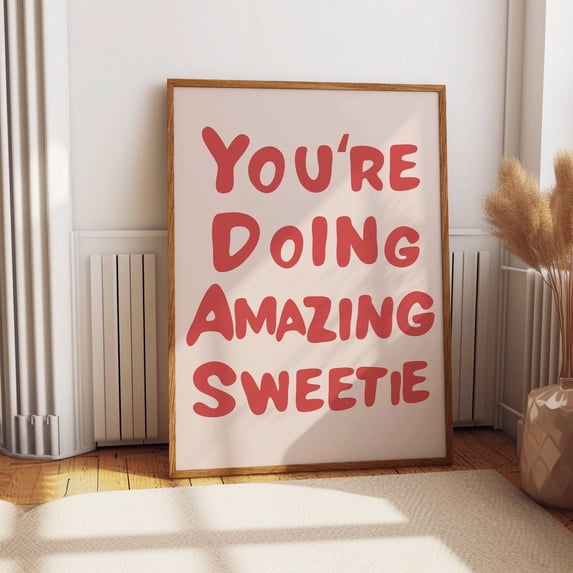 Trendy Wall Art Youre Doing Amazing Sweetie Girly Pink Aesthetic, Unframed Canvas 24x36in