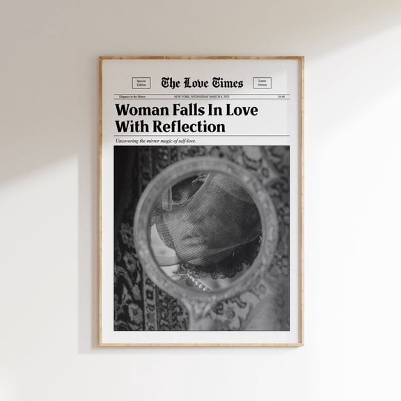 Trendy Woman Falls In Love With Reflection Print, Dorm Decor, Preppy Girly Wall Art, Trendy Newspaper Print Wall Art, Modern Wall Decor, 8x12 UNFRAMED