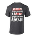 thumbnail image 1 of Trenz Shirt Company Be Kind Everyone You Meet Is Fighting A Battle Motivational Short Sleeve T-shirt-Heather Grey-4xl, 1 of 1