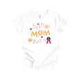 thumbnail image 1 of Trenz Shirt Company Best Mom Ever Hand Drawn Tshirt for Women, Mother's Day T Shirt-White-Small, 1 of 1