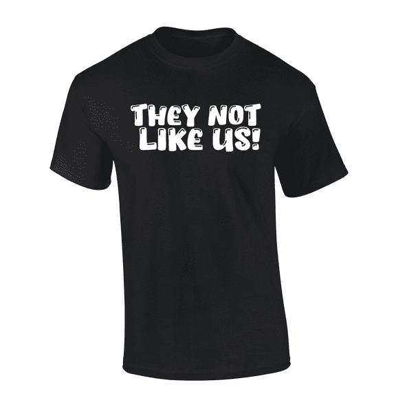 Trenz Shirt Company Bubble Letters They Not Like Us Short-Sleeve T-Shirt-Black-xxxl