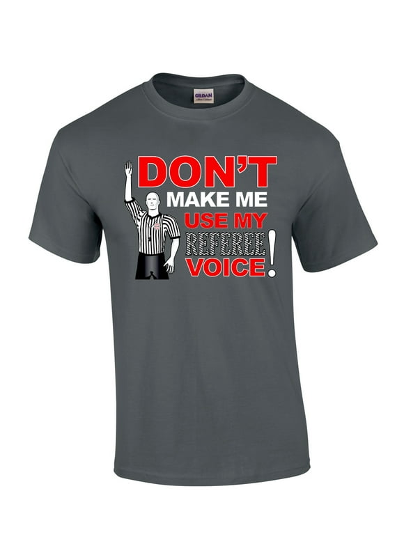 Trenz Shirt Company Don't Make Me Use My Referee Voice Funny Basketball Short Sleeve T-Shirt-Charcoal-Small