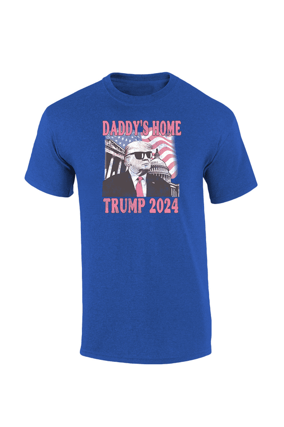 Donald Trump Daddy's Home 2024 47th President Short Sleeve T-shirt Graphic Tee-Antique Royal-medium