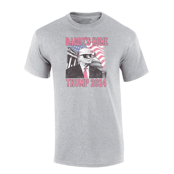 Trenz Shirt Company Donald Trump Daddy's Home 2024 47th President Short Sleeve T-shirt Graphic Tee-Sports Grey-small