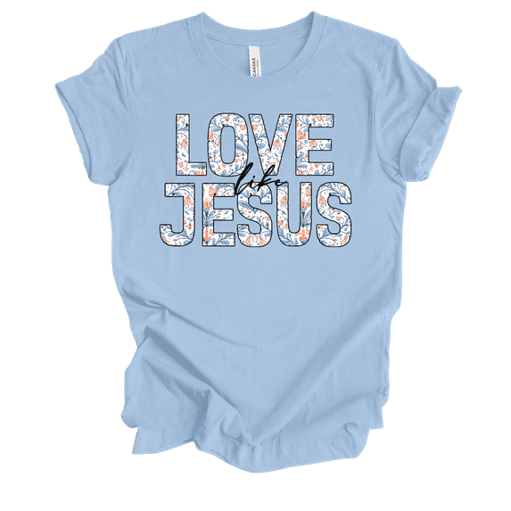 Trenz Shirt Company Fear Not Floral Love Like Jesus Womens Christian Short Sleeve T-shirt-Baby Blue-xxl