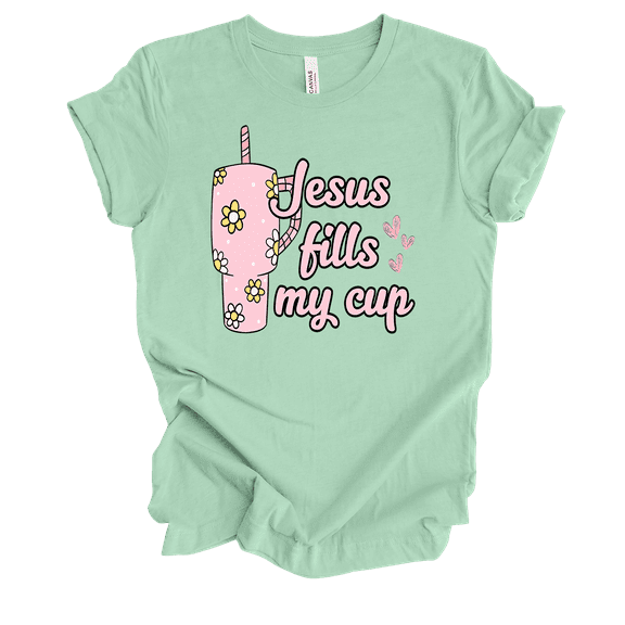 Trenz Shirt Company Fear Not Flowered Jesus Fills My Cup Womens Christian Short Sleeve T-shirt-Mint-xl