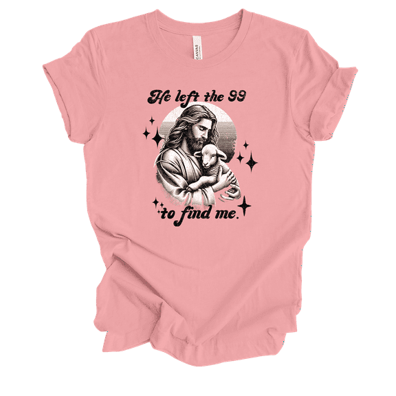 Trenz Shirt Company Fear Not He Left The 99 To Find Me Womens Christian Short Sleeve T-shirt-Pink-medium
