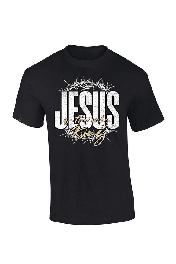 Fear Not Men's Christian Graphic T-Shirt - Jesus Is The Only King, Thorn Crown Design-Black-xxl