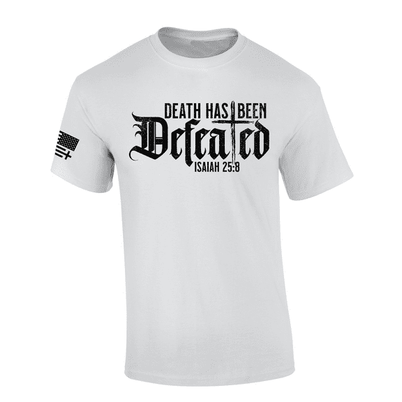 Trenz Shirt Company Fear Not Mens Isaiah 25:8 Death Has Been Defeated Short Sleeve T-Shirt-White-X-Large