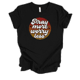 thumbnail image 1 of Trenz Shirt Company Fear Not Pray More Worry Less Womens Christian Short Sleeve T-shirt-Black-medium, 1 of 1