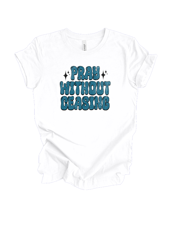 Fear Not Pray Without Ceasing Womens Christian Short Sleeve T-shirt-White-medium