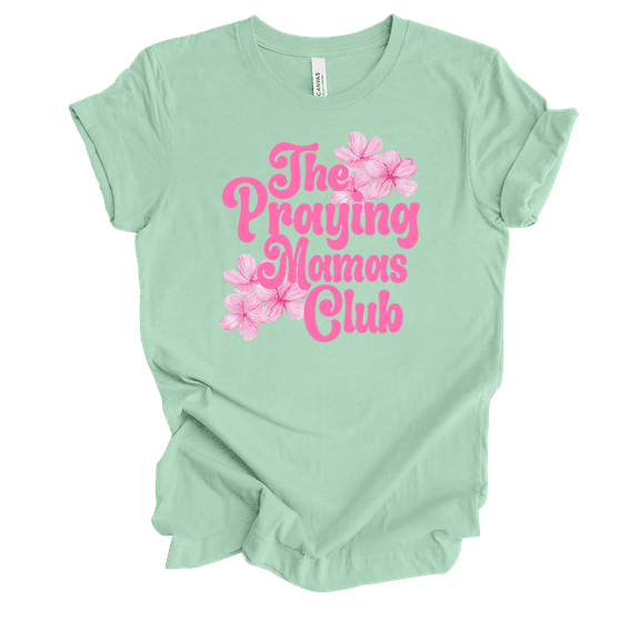 Trenz Shirt Company Fear Not The Praying Mamas Club Womens Christian Short Sleeve T-shirt-Mint-large