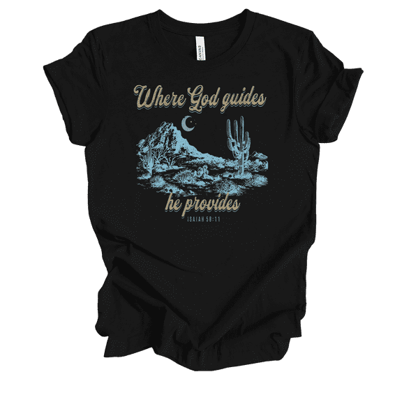 Trenz Shirt Company Fear Not Where God Guides He Provides Isaiah 58:11 Womens Christian Short Sleeve T-shirt-Black-large