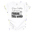 thumbnail image 1 of Trenz Shirt Company Fear Not Womens Cute I've Got A Reason To Praise The Lord Short Sleeve T-Shirt-White-4X-Large, 1 of 1