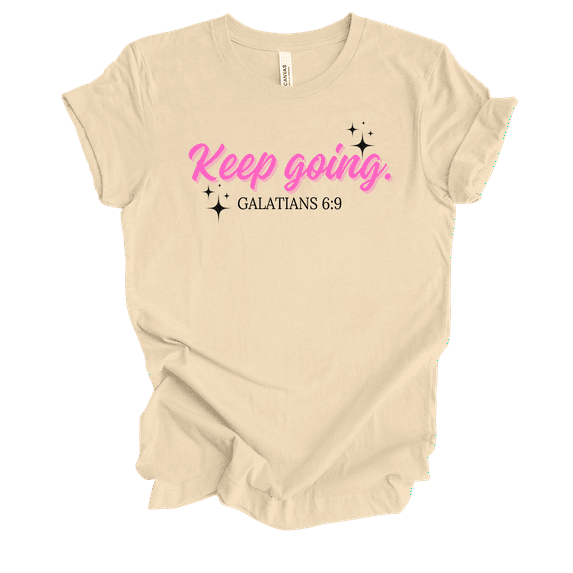 Trenz Shirt Company Fear Not Womens Girly Christian Keep Going Galatians 6:9 Short Sleeve T-Shirt-Soft Cream-XX-Large