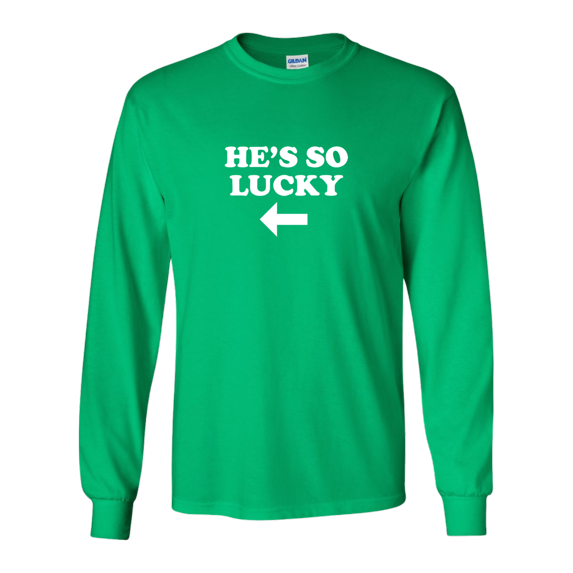 Trenz Shirt Company Funny St. Patrick's Day He's So Lucky Adult Long Sleeve T-Shirt-Irish Green-xxxl