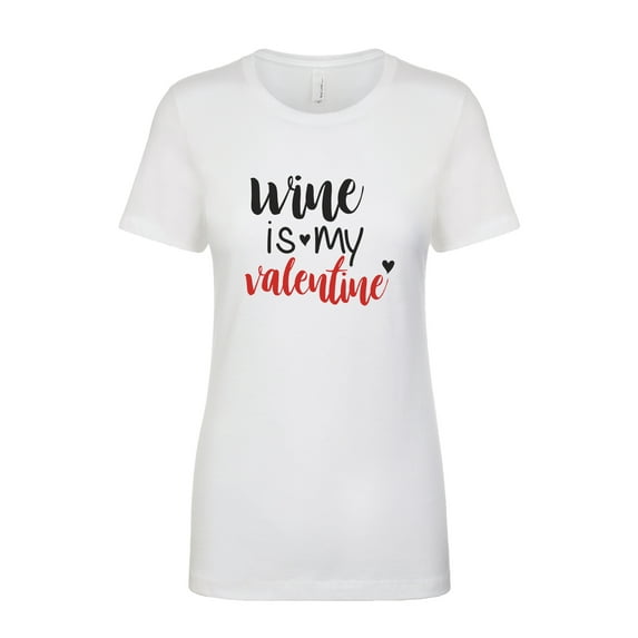Trenz Shirt Company Funny Wine is My Valentine Ladies Slim Fit Short Sleeve Holiday T-Shir