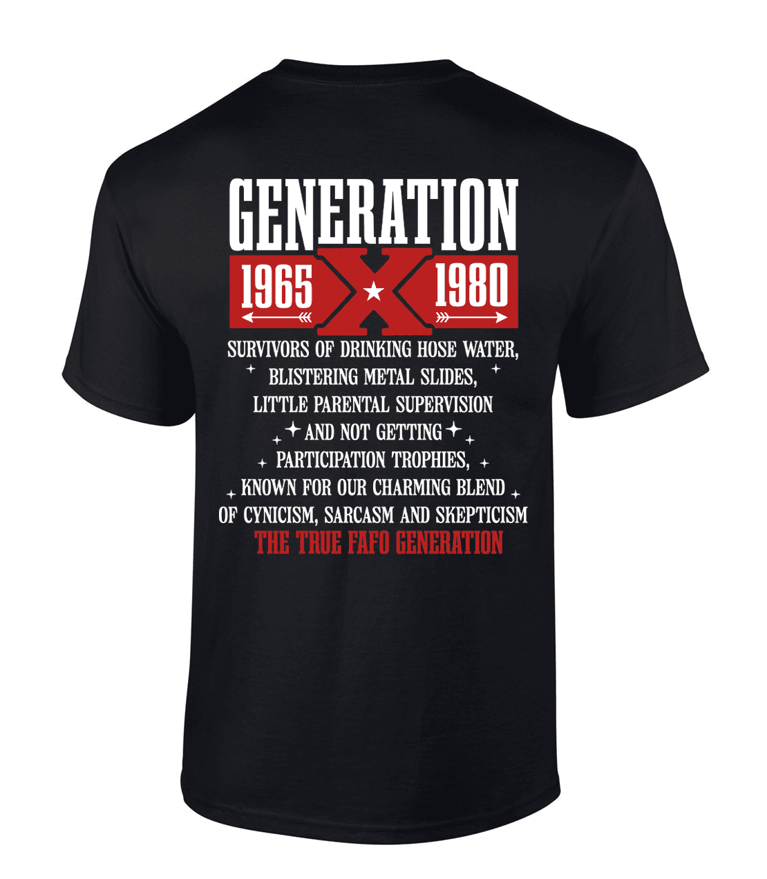 Trenz Shirt Company Gen X Survivors '65-'80 The True FAFO